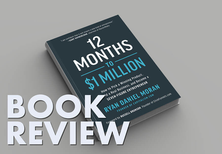 Ryan Daniel Moran 12 Months to 1 Million book cover