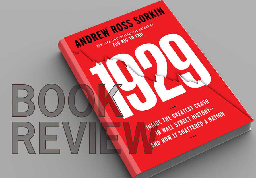 Book Review: 1929 by Andrew Ross Sorkin