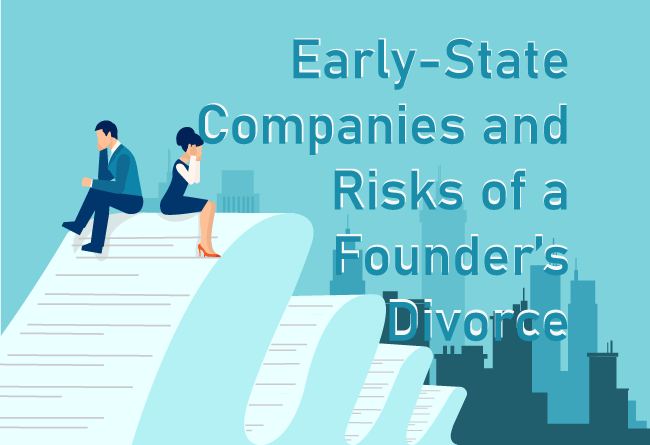Early State Companies and Founders Divorce