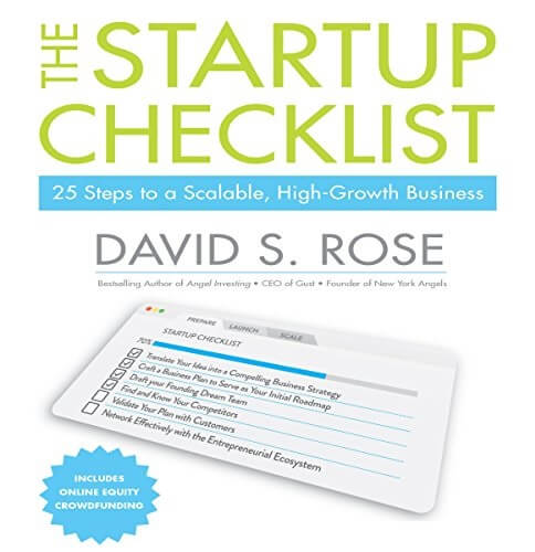 The Startup Checklist by David S. Rose