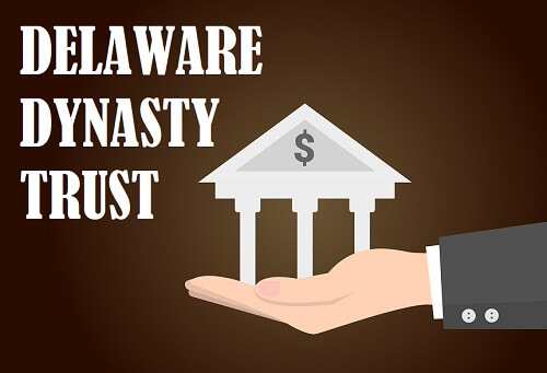 Delaware Dynasty Trust