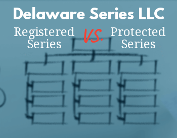registered series vs protected series